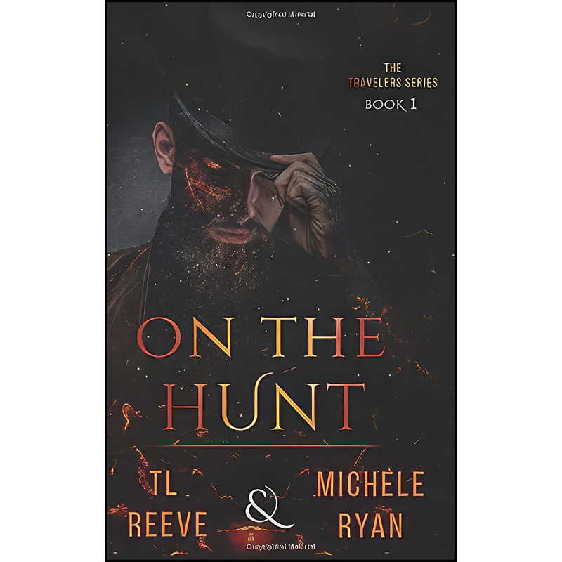کتاب On The Hunt  اثر TL Reeve and Michele Ryan انتشارات تازه ها