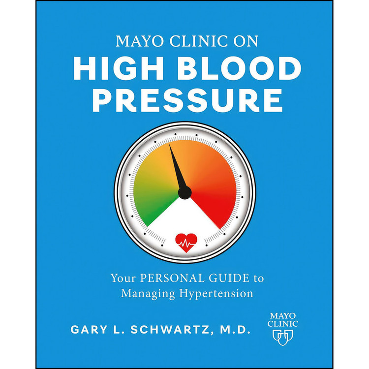 کتاب Mayo Clinic on High Blood Pressure اثر Gary L. Schwartz انتشارات Mayo Clinic Press