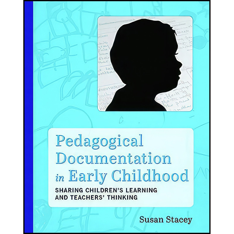 کتاب Pedagogical Documentation in Early Childhood اثر Susan Stacey انتشارات Redleaf Press