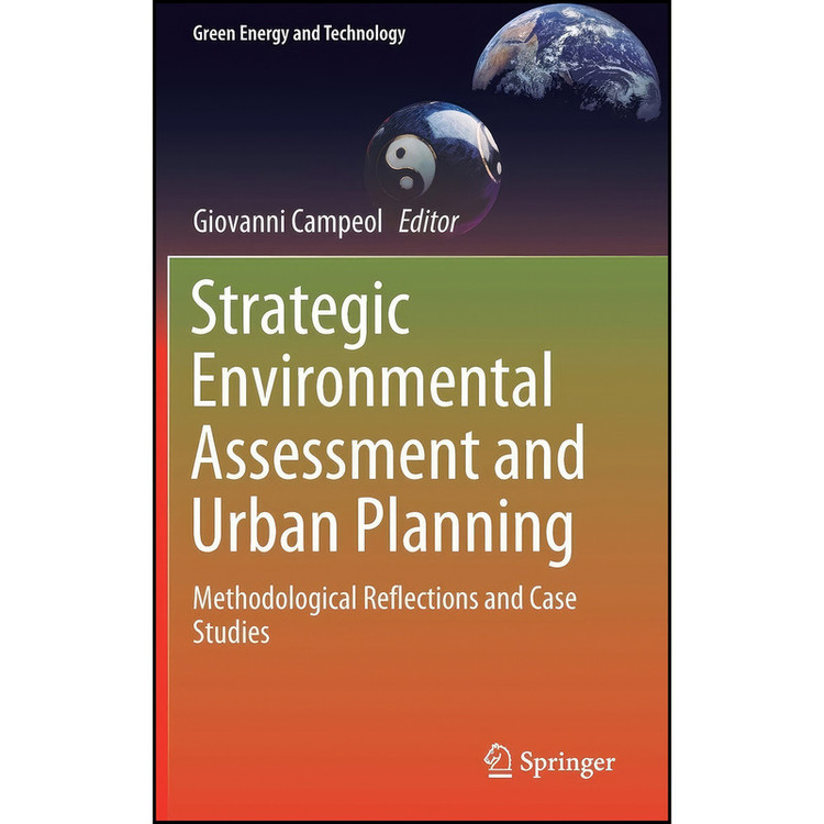 کتاب Strategic Environmental Assessment and Urban Planning اثر Giovanni Campeol انتشارات Springer