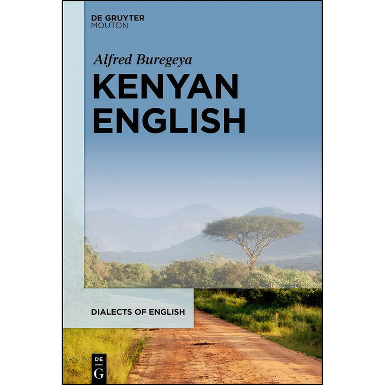 کتاب Kenyan English اثر Alfred Buregeya انتشارات De Gruyter Mouton