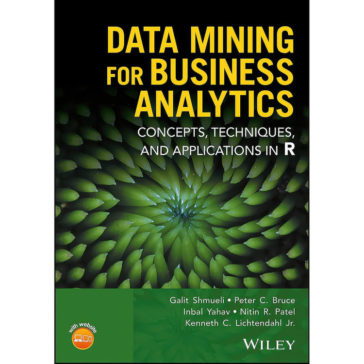 کتاب Data Mining for Business Analytics اثر جمعي از نويسندگان انتشارات Wiley