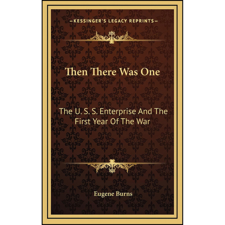 کتاب Then There Was One اثر Eugene Burns انتشارات Kessinger Publishing, LLC