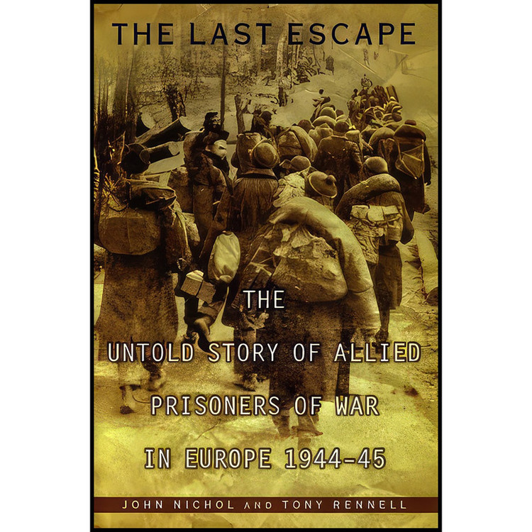 کتاب The Last Escape اثر John Nichol and Tony Rennell انتشارات Viking Adult