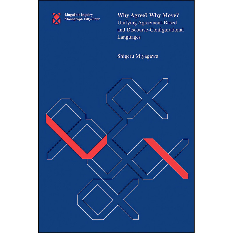 کتاب Why Agree? Why Move? اثر Shigeru Miyagawa انتشارات The MIT Press