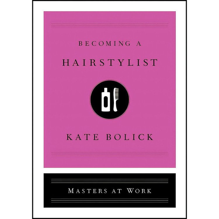 کتاب Becoming a Hairstylist اثر Kate Bolick انتشارات Simon Schuster