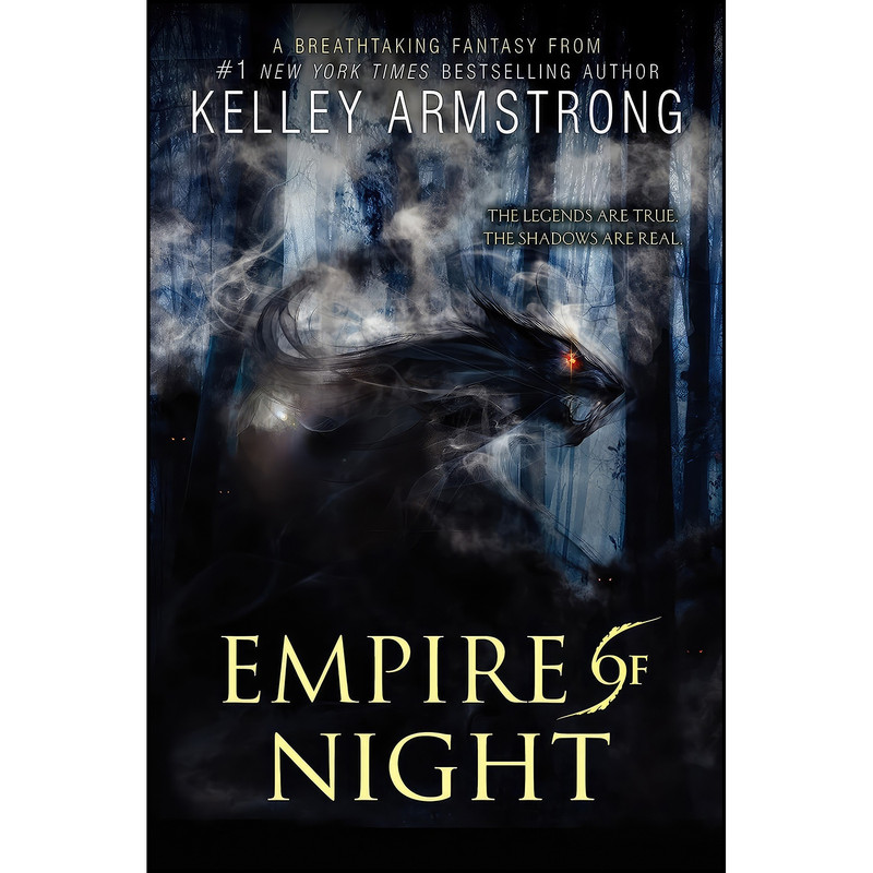 کتاب Empire of Night  اثر Kelley Armstrong انتشارات HarperCollins