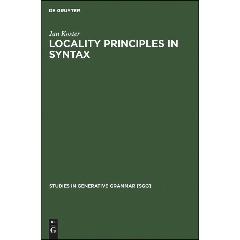 کتاب Locality principles in syntax  اثر Jan Koster انتشارات De Gruyter Mouton