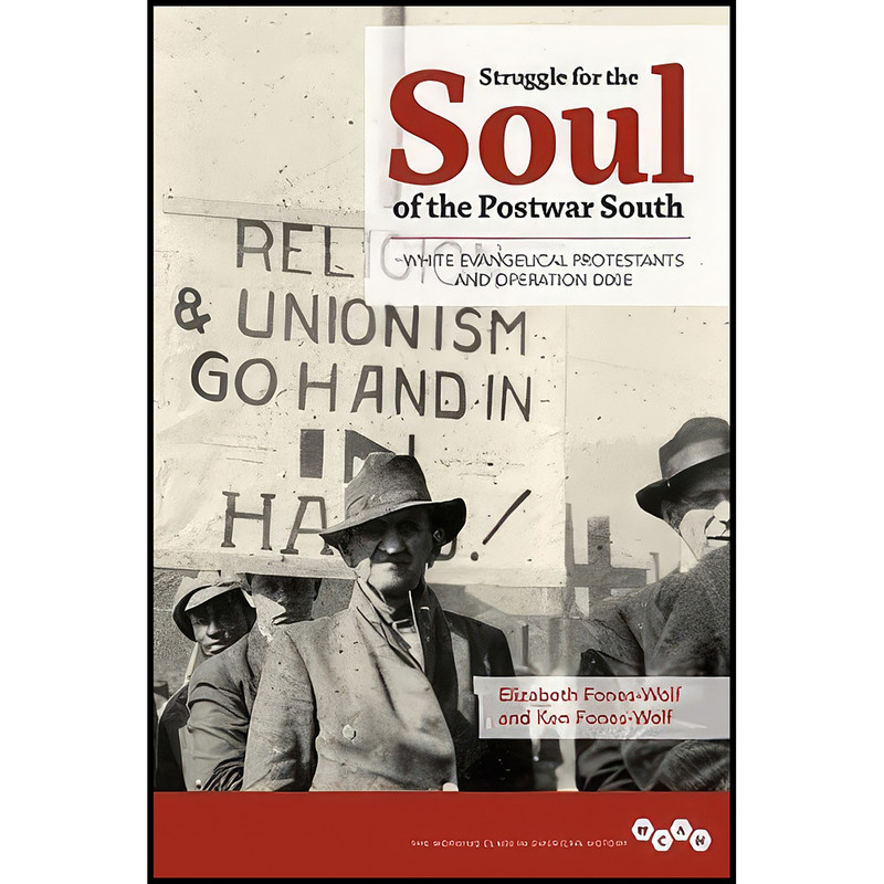 کتاب Struggle for the Soul of the Postwar South اثر جمعي از نويسندگان انتشارات University of Illinois Press
