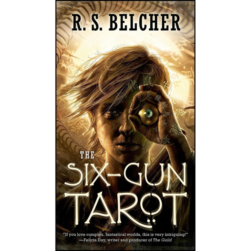 کتاب The Six-Gun Tarot  اثر R. S. Belcher انتشارات Tor Fantasy
