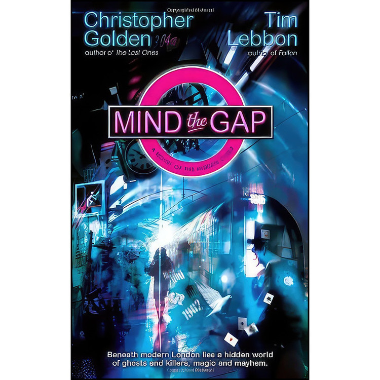کتاب Mind the Gap اثر Christopher Golden and Tim Lebbon انتشارات Spectra