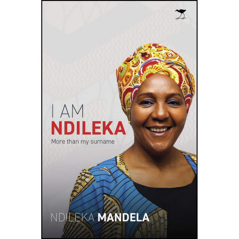 کتاب I Am Ndileka اثر Ndileka Mandela انتشارات Jacana Media