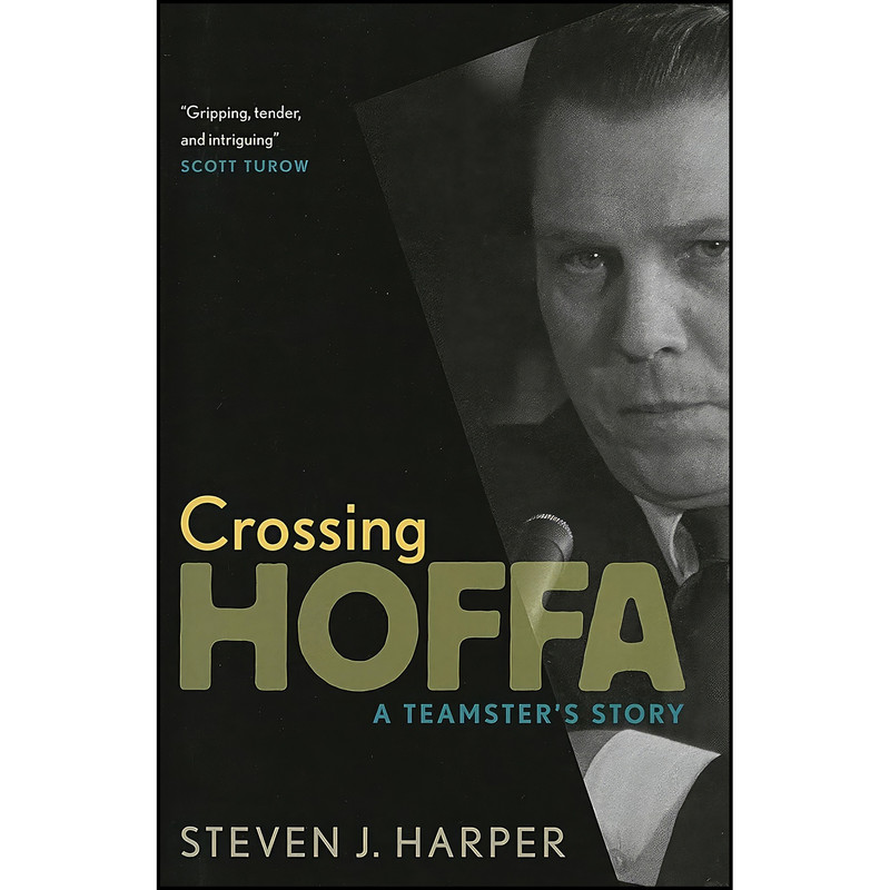 کتاب Crossing Hoffa اثر Steven J. Harper انتشارات Minnesota Historical Society Press