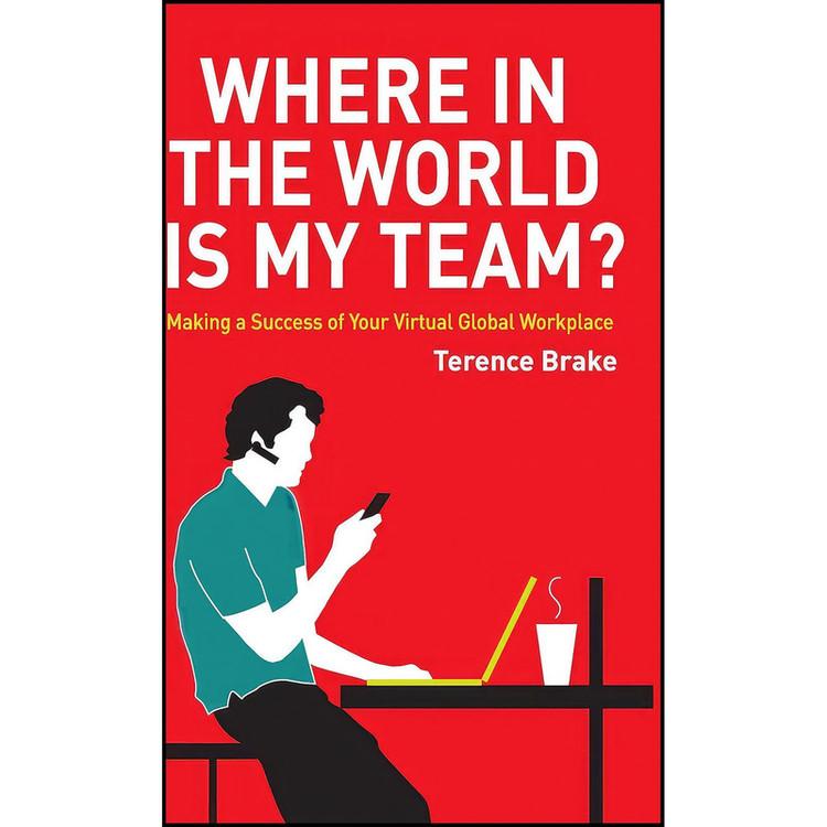 کتاب Where in the World is My Team? اثر Terence Brake انتشارات Jossey-Bass