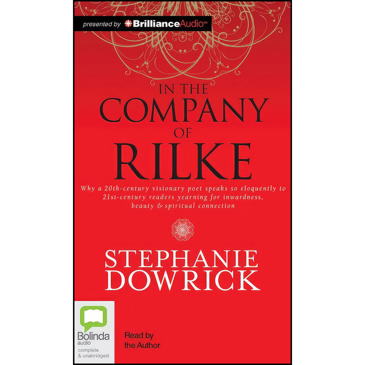 کتاب In the Company of Rilke اثر Stephanie Dowrick انتشارات Bolinda Audio