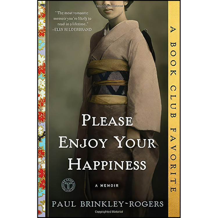 کتاب Please Enjoy Your Happiness اثر Brinkley-Rogers and Paul انتشارات Touchstone