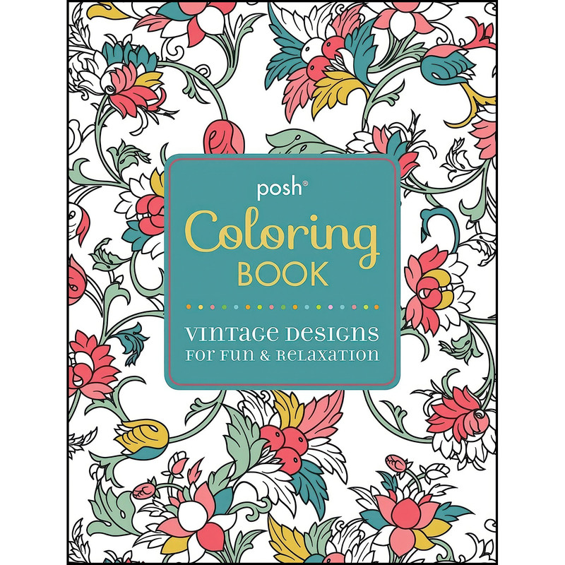 کتاب Posh Adult Coloring Book اثر Andrews McMeel Publishing انتشارات Andrews McMeel Publishing