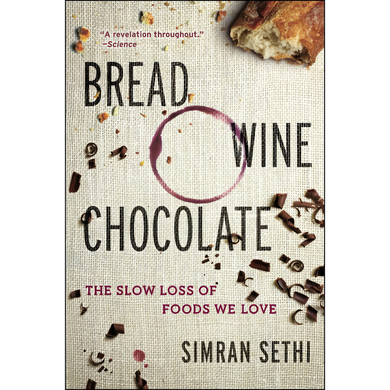 کتاب BREAD WINE CHOCOLATE اثر Simran Sethi انتشارات SanFran