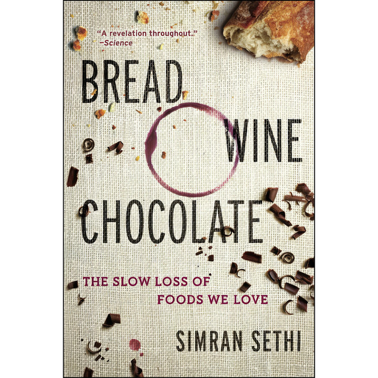 کتاب BREAD WINE CHOCOLATE اثر Simran Sethi انتشارات SanFran