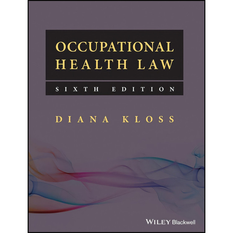 کتاب Occupational Health Law اثر Diana M. Kloss انتشارات Wiley-Blackwell