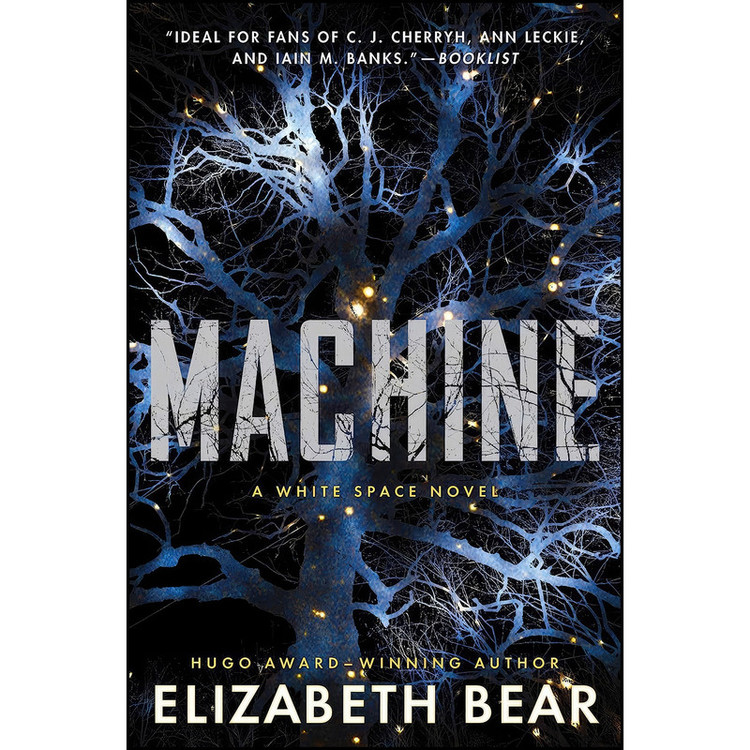 کتاب Machine اثر Elizabeth Bear انتشارات Gallery / Saga Press
