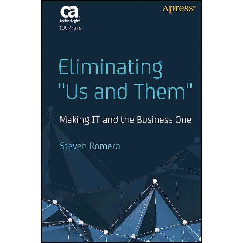 کتاب Eliminating "Us And Them" اثر Steven Romero انتشارات Apress