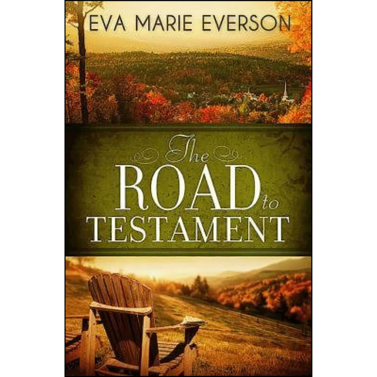 کتاب The Road to Testament اثر Eva Marie Everson انتشارات Abingdon Press