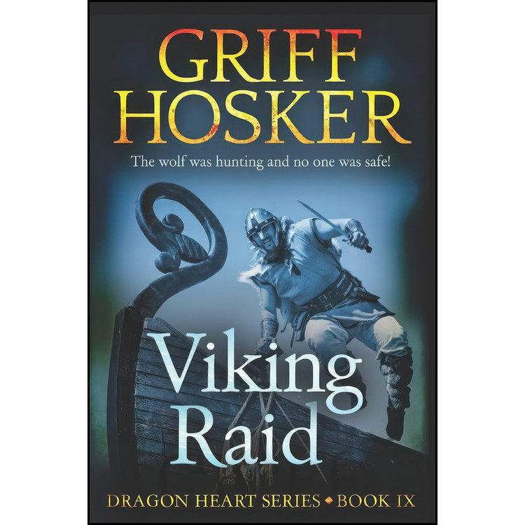کتاب Viking Raid اثر Griff Hosker انتشارات تازه ها