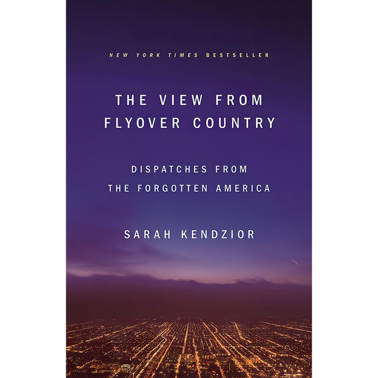 کتاب The View from Flyover Country اثر Sarah Kendzior انتشارات تازه ها