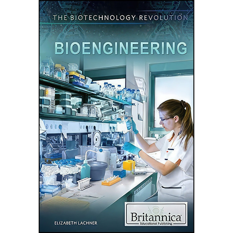 کتاب Bioengineering اثر Elizabeth Lachner انتشارات Britannica Educational Pub