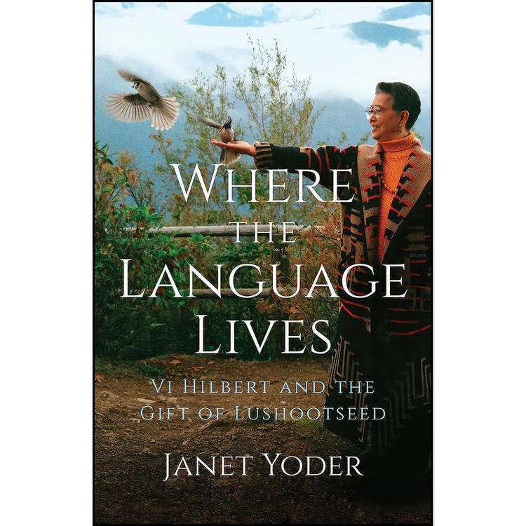کتاب Where the Language Lives اثر Janet Yoder انتشارات Girl Friday Books