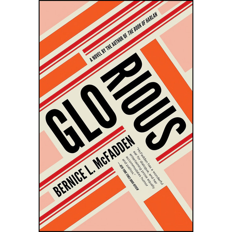 کتاب Glorious اثر Bernice L. McFadden انتشارات Akashic Books