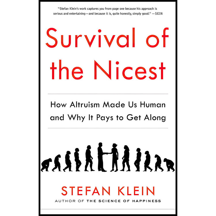 کتاب Survival of the Nicest اثر Stefan Klein and David Dollenmayer انتشارات The Experiment