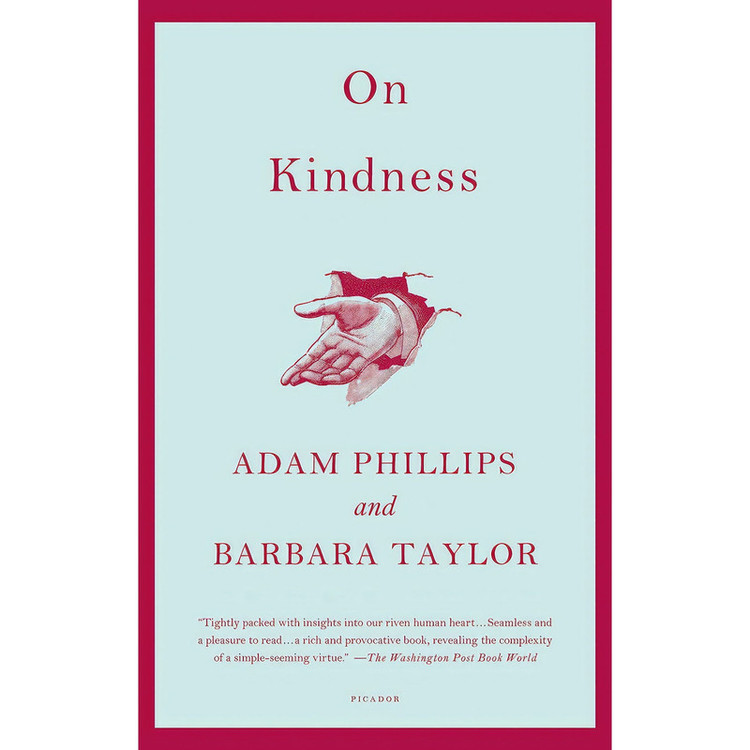 کتاب On Kindness اثر Adam Phillips and Barbara Taylor انتشارات Picador