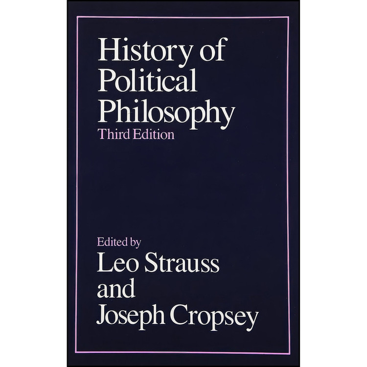 کتاب History of Political Philosophy اثر Leo Strauss and Joseph Cropsey انتشارات University of Chicago Press