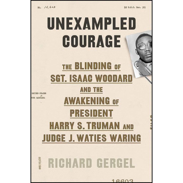 کتاب Unexampled Courage اثر Richard Gergel انتشارات Sarah Crichton Books