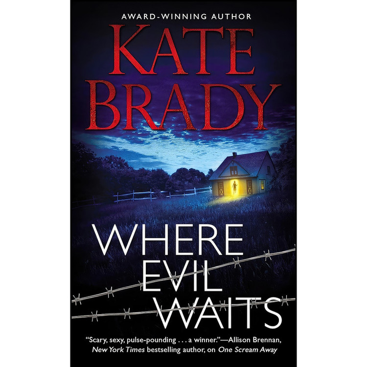 کتاب Where Evil Waits اثر Kate Brady انتشارات Forever