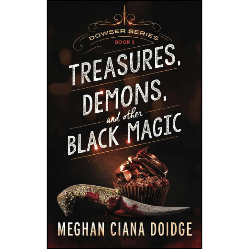 کتاب Treasures, Demons, and Other Black Magic  اثر Meghan Ciana Doidge انتشارات تازه ها