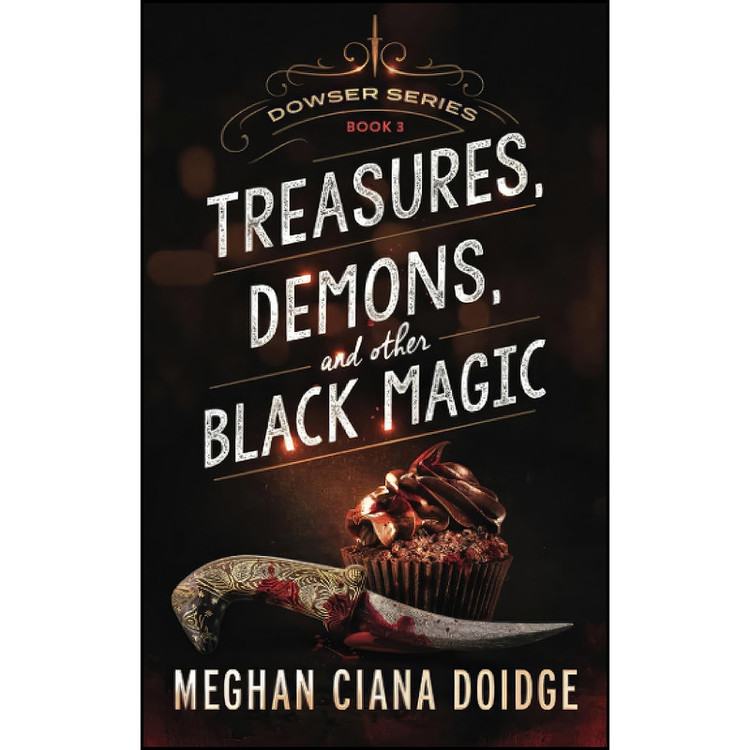 کتاب Treasures, Demons, and Other Black Magic اثر Meghan Ciana Doidge انتشارات تازه ها