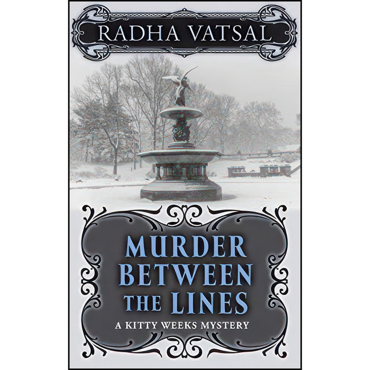 کتاب Murder Between the Lines اثر Radha Vatsal انتشارات Thorndike Press Large Print