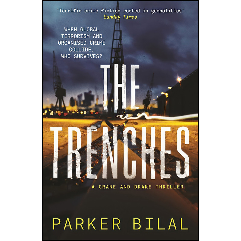 کتاب The Trenches  اثر Parker Bilal انتشارات Canongate Books
