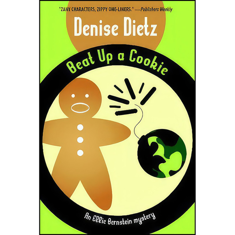 کتاب Beat Up a Cookie اثر Denise Dietz انتشارات Wildside Press