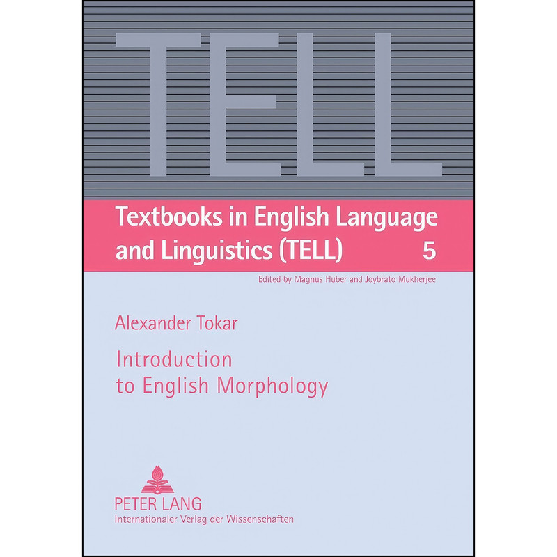 کتاب Introduction to English Morphology  اثر Alexander Tokar انتشارات بله