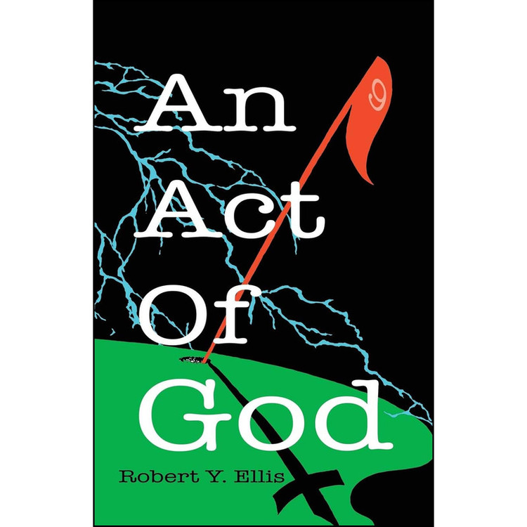 کتاب An Act of God اثر Robert Y. Ellis انتشارات تازه ها