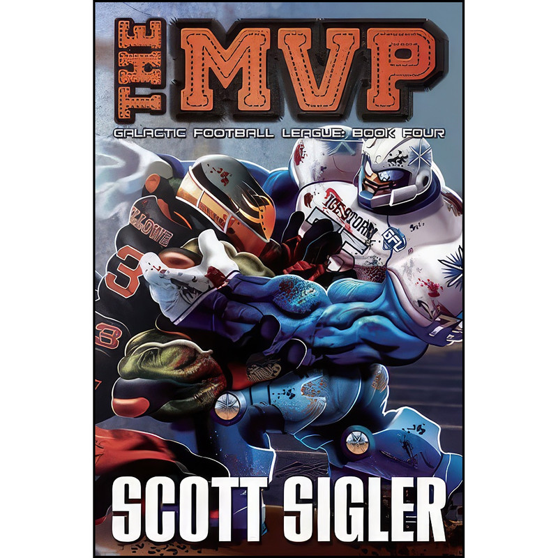 کتاب The MVP  اثر Scott Sigler انتشارات Dark Overlord Paperback