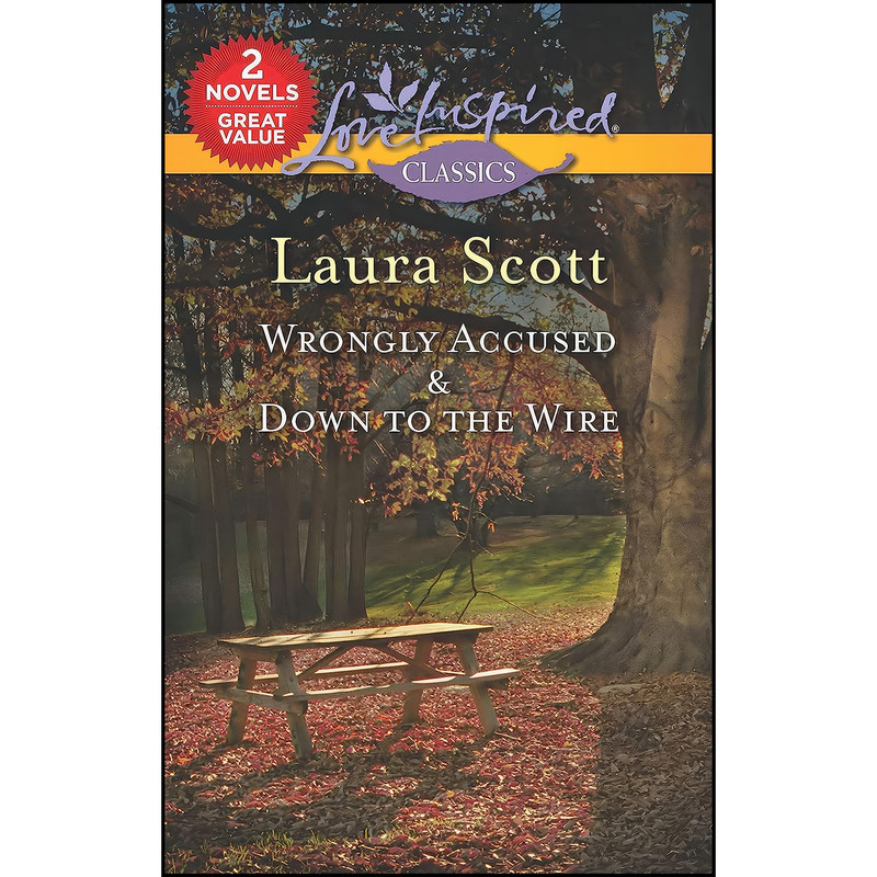 کتاب Wrongly Accused & Down to the Wire اثر Laura Scott انتشارات Love Inspired Classics